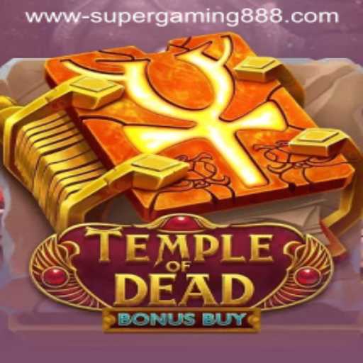 Discover the Fascinating World of Temple of Dead Bonus Buy